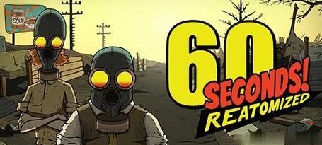 60秒重制版 60 Seconds! Reatomized